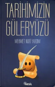 Tarihimiz Gülenyüzü