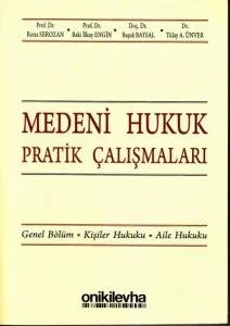 Medeni Hukuk Pratik Çalışmaları