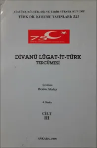 Divanü Lûgat-it Türk Tercümesi Cilt III