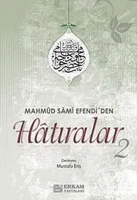 Mahmut Sami Efendiden Hatıralar 2