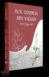 Sol Yanımda Sen Varsın