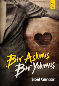 Bir Aşkmış Bir Yokmuş