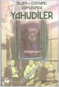 İslam ve Osmanlı Dünyasında Yahudiler -        1999
