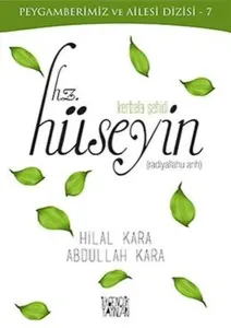 Kerbela Şehidi Hz. Hüseyin