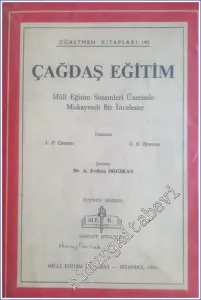 Çağdaş Eğitim : Milli Eğitim Sistemleri Üzerinde Mukayeseli Bir İnceleme -        1982