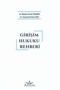 Girişim Hukuku Rehberi