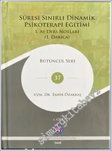 Süresi Sınırlı Dinamik Psikoterapi Eğitimi 1. Ay Ders Notları -        2023