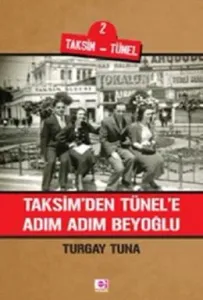 Taksim'den Tünel'e Adım Adım Beyoğlu