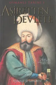 Osmanlı Tarihi 1 Aşiretten Devlete