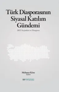 Türk Diasporasının Siyasal Katılım Gündemi