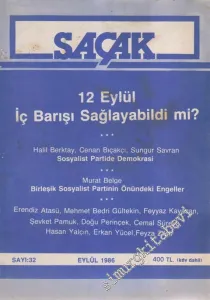 Saçak Aylık Siyaset Kültür Ekonomi Forumu Dergisi -  Dosya: 12 Eylül İç Barışı Sağalayabildi mi?  - Sayı: 32      Eylül