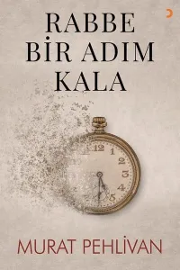 Rabbe Bir Adım Kala