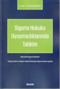 Sigorta Hukuku Uyuşmazlıklarında Tahkim