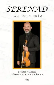 Serenad; Saz Eserlerim
