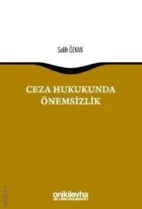 Ceza Hukukunda Önemsizlik