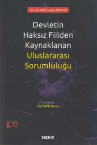 Devletin Haksız Fiilden Kaynaklanan Uluslararası Sorumluluğu