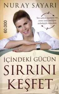 İçindeki Gücün Sırrını Keşfet