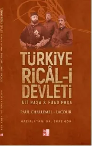 Türkiye Rical-i Devleti; Ali Paşa ve Fuat Paşa
