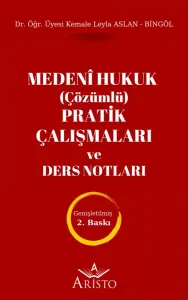 Medenî Hukuk (Çözümlü) Pratik Çalışmaları ve Ders Notları