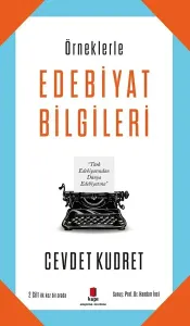 Örneklerle Edebiyat Bilgileri; 2 Cilt İlk Kez Bir Arada