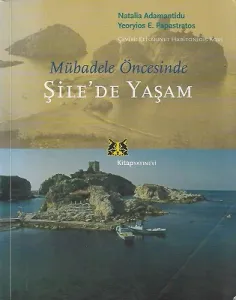 Şile'de Yaşam Mübadele Öncesinde