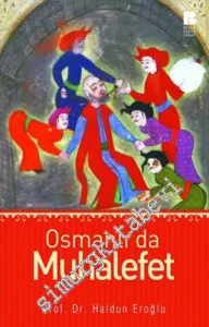 Osmanlı’da Muhalefet -