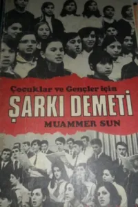Çocuklar ve Gençler İçin Şarkı Demeti