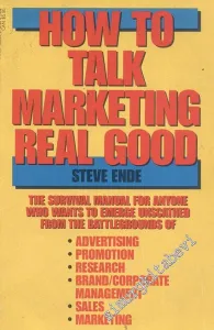 How to Talk Marketing Real Good -