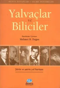 Yalvaçlar ve Biliciler Şiir ve Şairin Yol Haritası