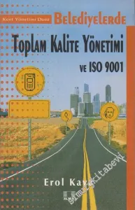 Belediyelerde Toplam Kalite Yönetimi ve ISO 9001 -        2003