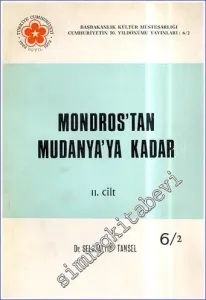 Mondros'tan Mudanya'ya Kadar Cilt: 2 -