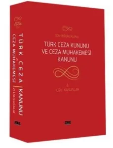Türk Ceza Kanunu Ceza Muhakemesi Kanunu ve İlgili Kanunlar Cilti