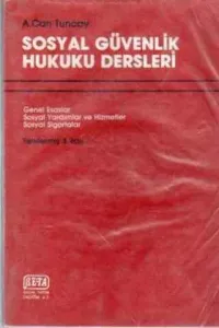 Sosyal Güvenlik Hukuku Dersleri