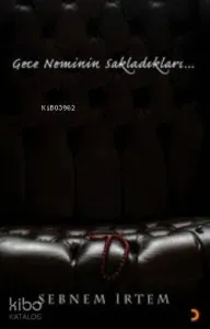 Gece Neminin Sakladıkları...