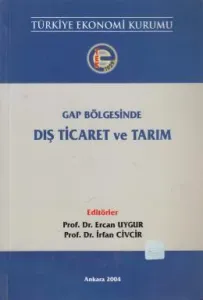 Gap Bölgesinde Dış Ticaret ve Tarım