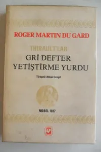 Thibault'lar Gri Defter Yetiştirme Yurdu