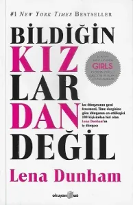 Bildiğin Kızlardan Değil