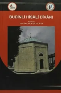 Budinli Hisali Divanı (Transkripsiyonlu Metin ve Divanın El Yazması Eski Yazı Metni)