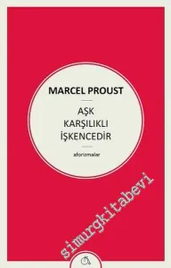 Aşk Karşılıklı İşkencedir - Aforizmalar -