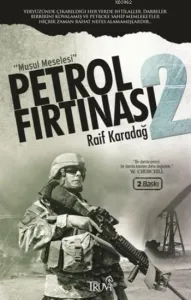 Musul Meselesi - Petrol Fırtınası 2