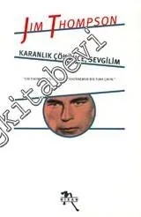 Karanlık Çökünce, Sevgilim -