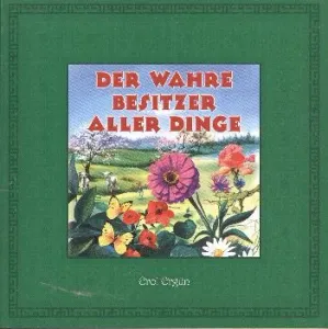 Der Wahre Besitzer Aller Dinge