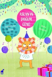 Aslan’ın Doğum Günü