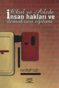 Okul ve Ailede İnsan Hakları ve Demokrasi Eğitimi