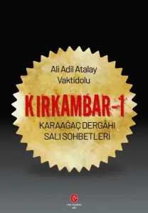 Kırkambar 1 - Karaağaç Dergahi Sali Sohbetleri