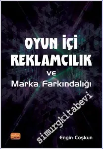 Oyun İçi Reklamcılık ve Marka Farkındalığı -         2022