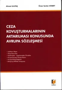 Ceza Kovuşturmalarının Aktarılması Konusunda Avrupa Sözleşmesi