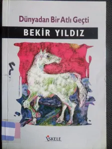 Dünyadan Bir Atlı Geçti
