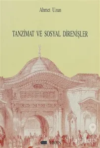 Tanzimat ve Sosyal Direnişler
