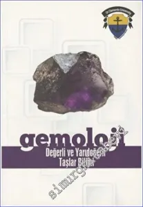 Gemoloji : Değerli ve Yarıdeğerli Taşlar Bilimi -        2014